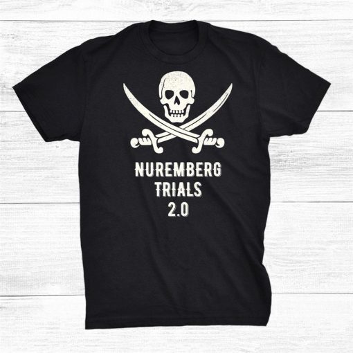 Nuremberg Trials 2.0shirt AA