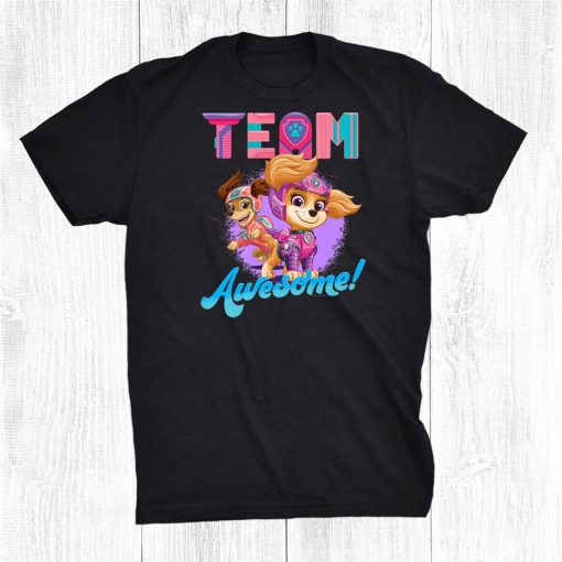 Paw Patrol The Movie Team Awesome Shirt AA