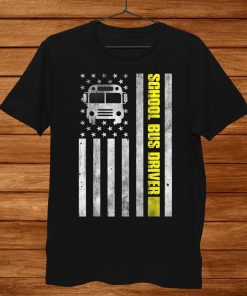 School Bus Driver American Flag Shirt School Bus Driver Shirt AA