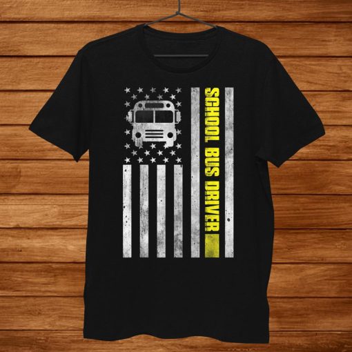 School Bus Driver American Flag Shirt School Bus Driver Shirt AA