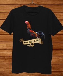 Soy Gallero Gamefowl Rooster Cockfighting Shirt AA