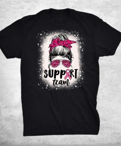 Support Squad Team Breast Cancer Warrior Messy Bun Bleached Shirt AA