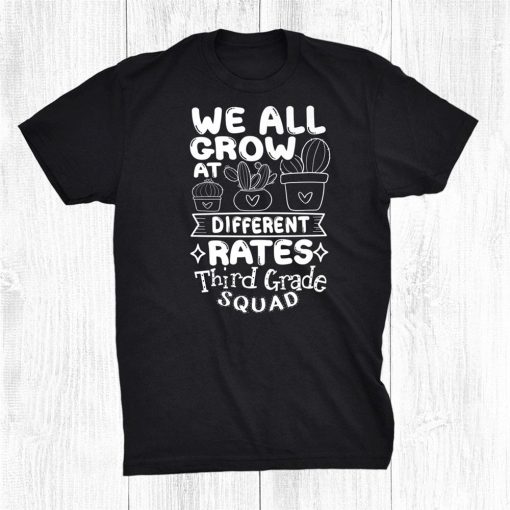 We All Grow 3rd Third Grade Teacher Team Shirt AA