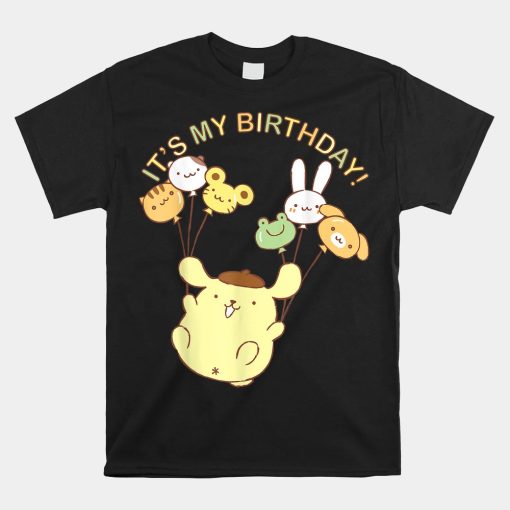 Pompompurin Its My Birthday Shirt