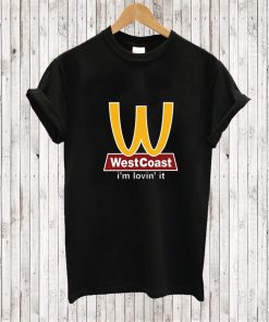 West Coast I’m Lovin’ It T-Shirt ynt