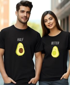 Better Half Couple Matching T shirts