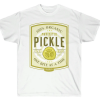 Always a Pickle T-shirt SD