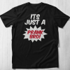 Just A Prank T-shirt SD