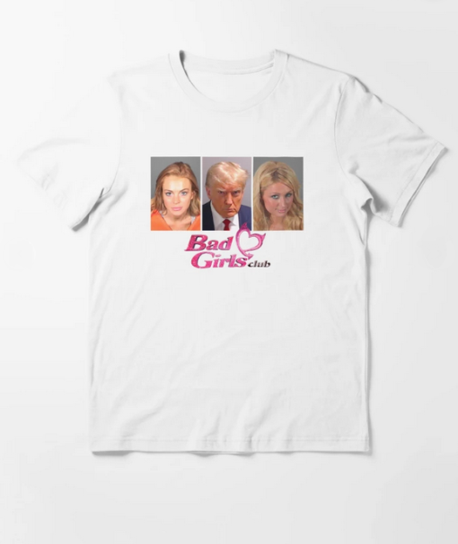 Paris Hilton lindsay lohan & Donald Trump Bad Girls Club T-Shirt thd