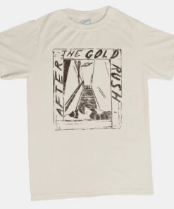 After The Gold Rush T-Shirt
