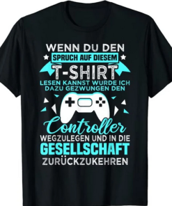 Funny Gaming Saying T-Shirt SD