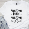 positive mind Motivational Quotes T-shirt thd