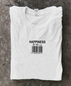 HAPPINESS T-SHIRT Style Clothing THD