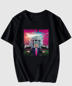 Daddy's Home Pink T Shirt