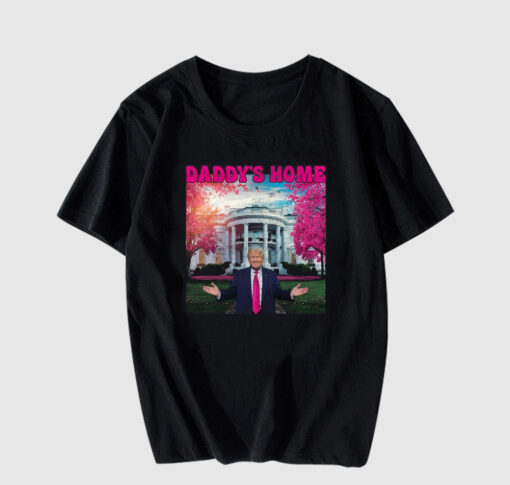 Daddy's Home Pink T Shirt