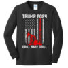 Trump 2024 Drill Baby Drill Sweatshirt